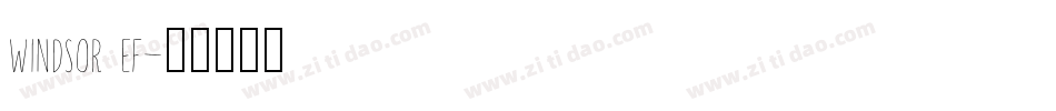 Windsor EF字体转换